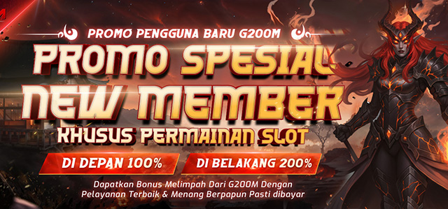 PROMO BONUS NEW MEMBER 100% & 200% SLOT